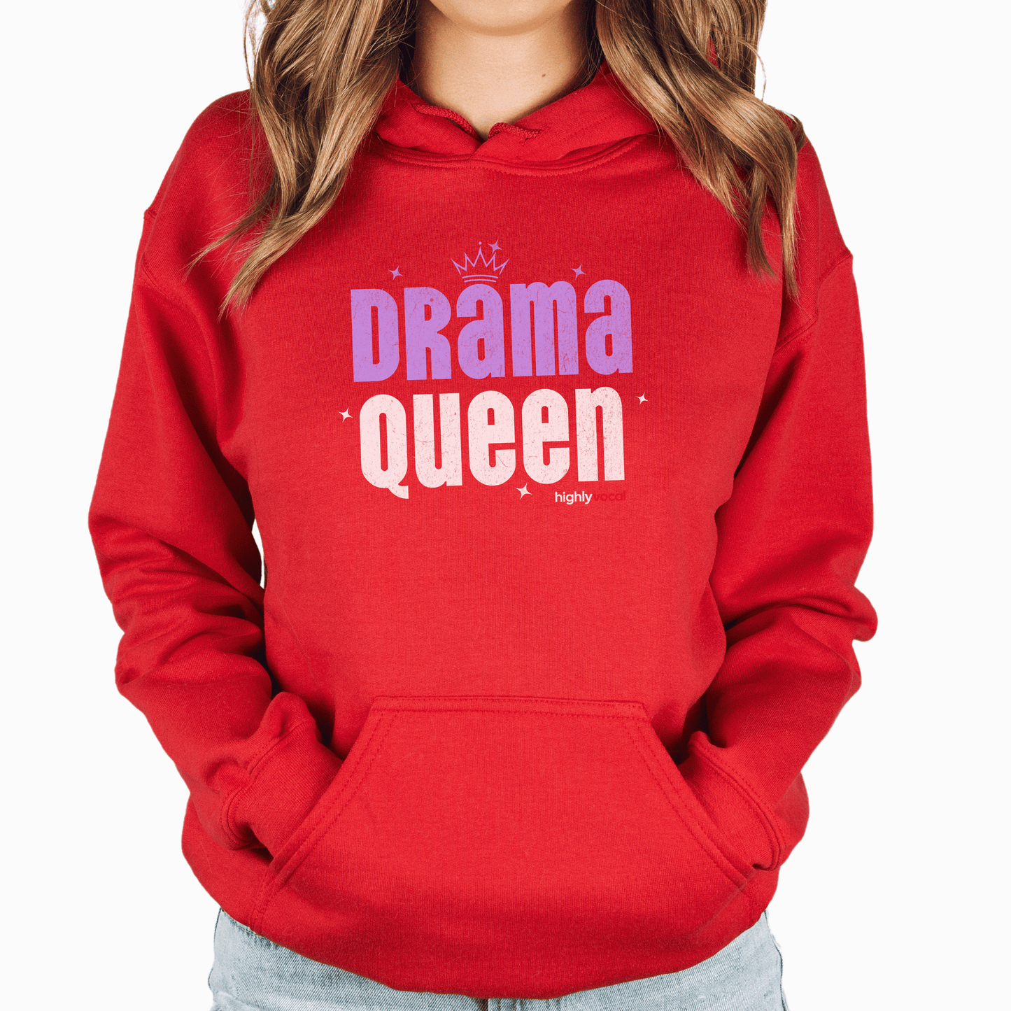 Drama Queen Hoodie for Actors and Theatre Lovers - Highly Vocal