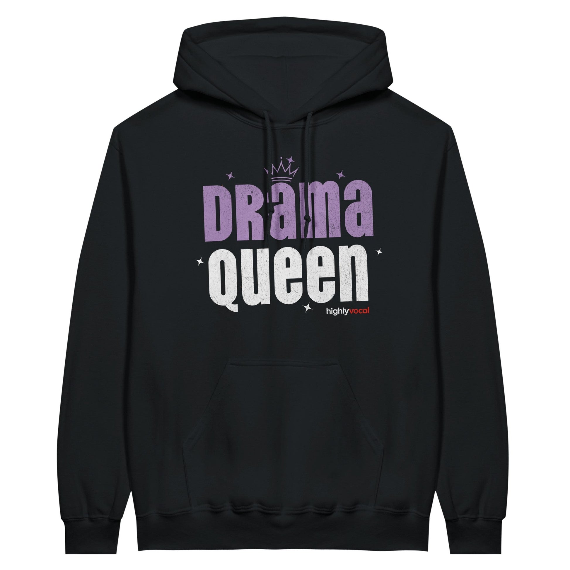 Drama Queen Hoodie for Actors and Theatre Lovers - Highly Vocal