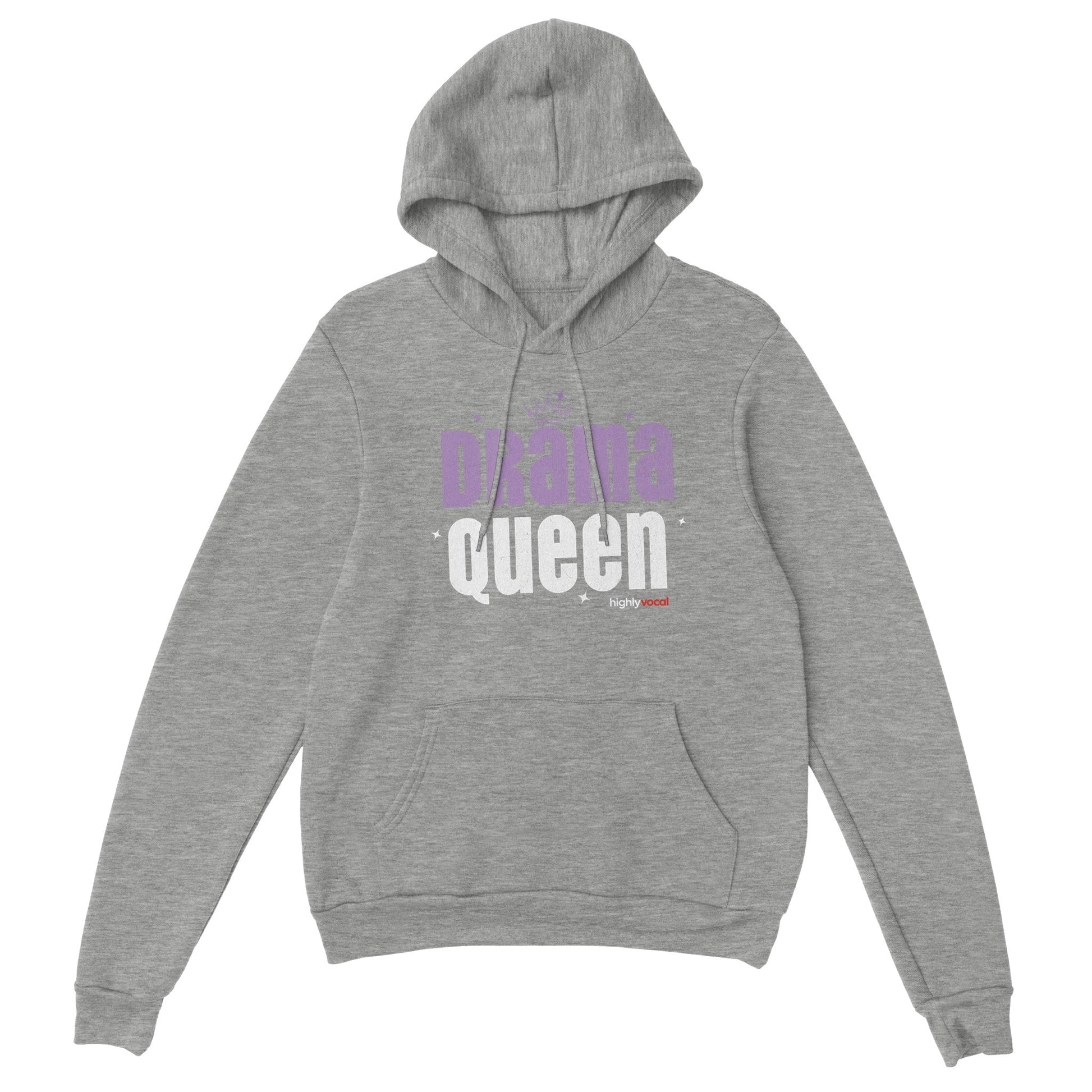 Drama Queen Hoodie for Actors and Theatre Lovers - Highly Vocal