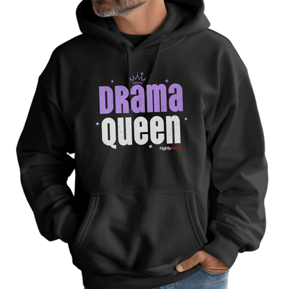 Drama Queen Hoodie for Actors and Theatre Lovers - Highly Vocal