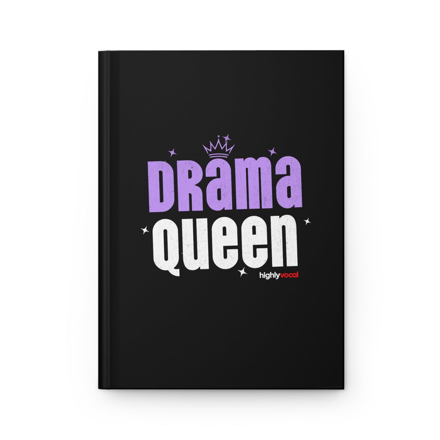 Drama Queen Journal for Actors and Music Theatre Lovers - Highly Vocal