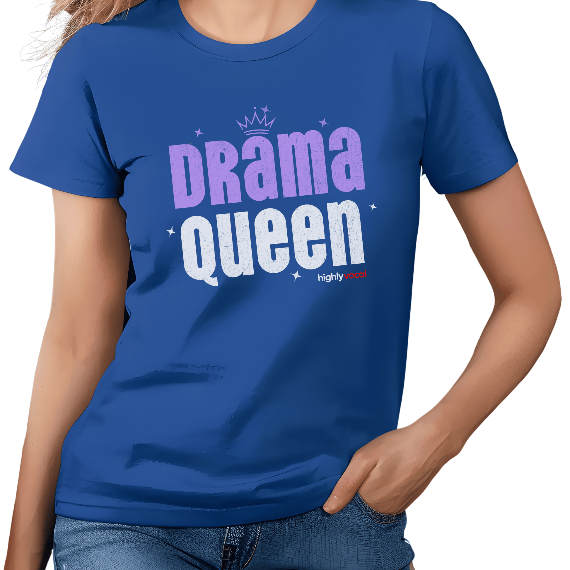 Drama Queen T - Shirt for Actors and Theatre Lovers - Highly Vocal