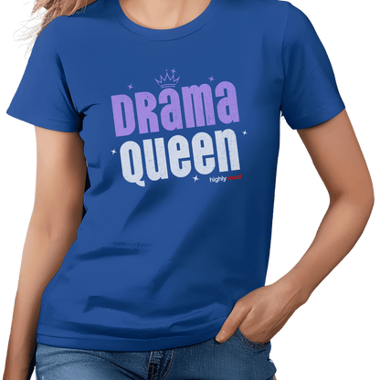 Drama Queen T-Shirt - Print Material