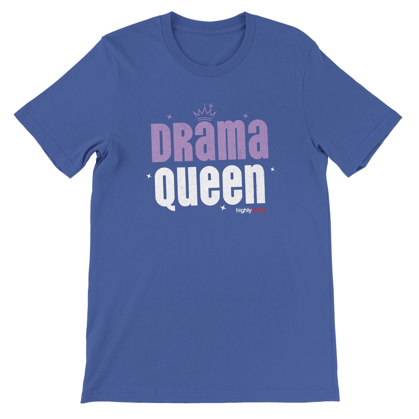 Drama Queen T-Shirt - True Royal / S - Print Material