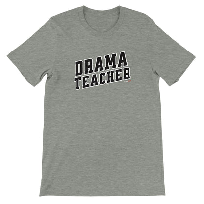 Drama Teacher T-Shirt for Actors and Musical Theatre lovers - Highly Vocal