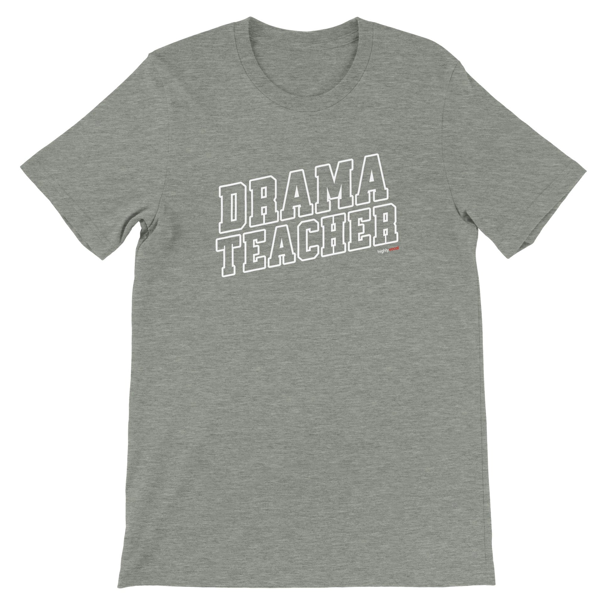 Drama Teacher Varsity Style T-Shirt - Athletic Heather / S - Print Material