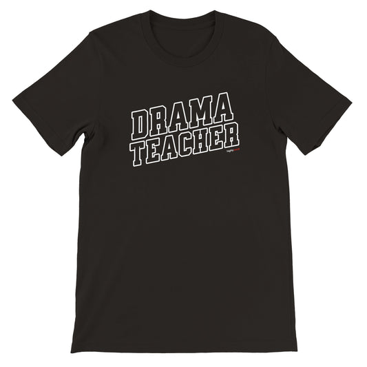 Drama Teacher Varsity Style T-Shirt - Black / S - Print Material