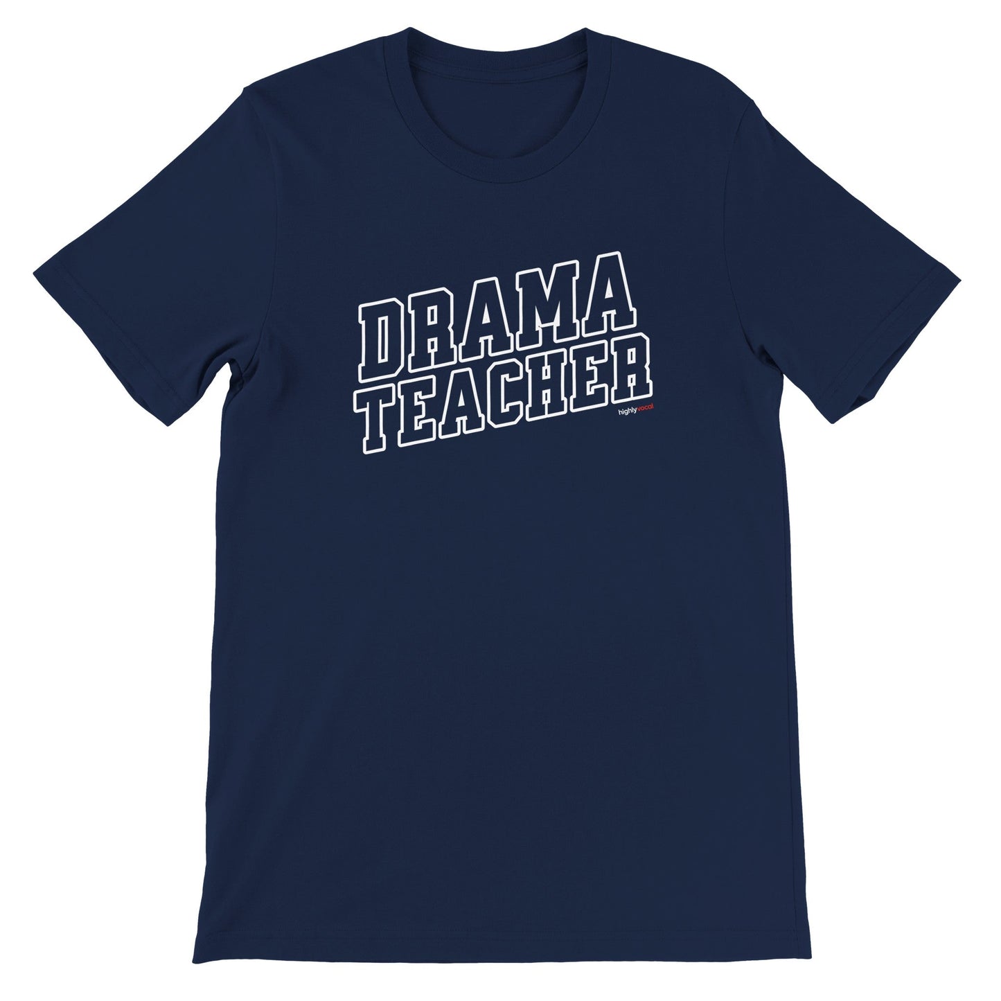 Drama Teacher Varsity Style T-Shirt - Navy / S - Print Material