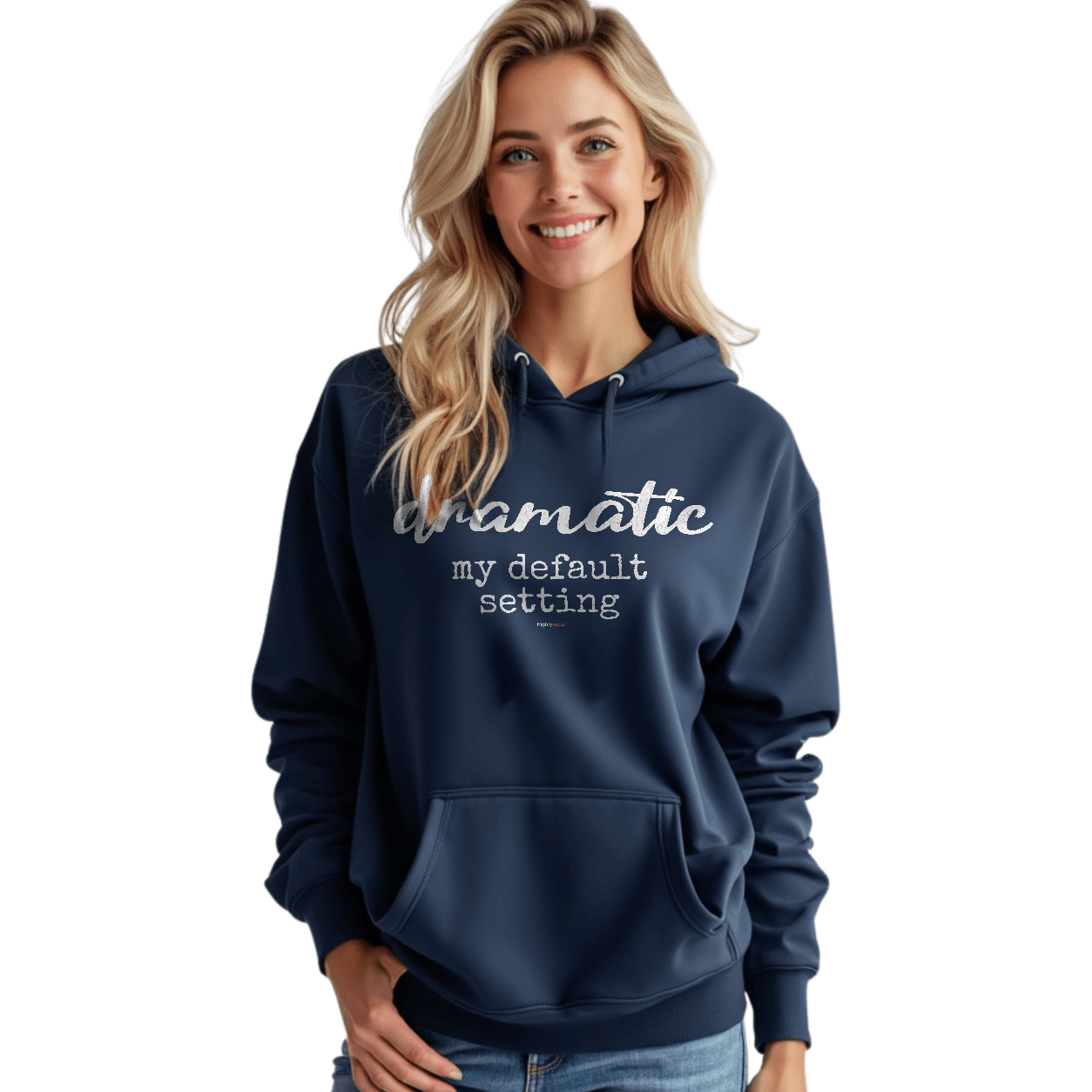 Dramatic Default Setting Hoodie for Actors and Theatre Lovers - Highly Vocal