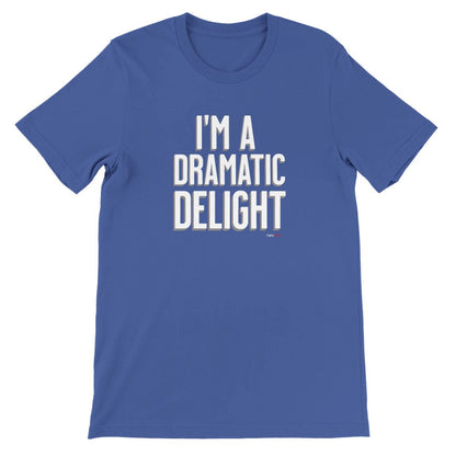 Dramatic Delight T-Shirt - Print Material