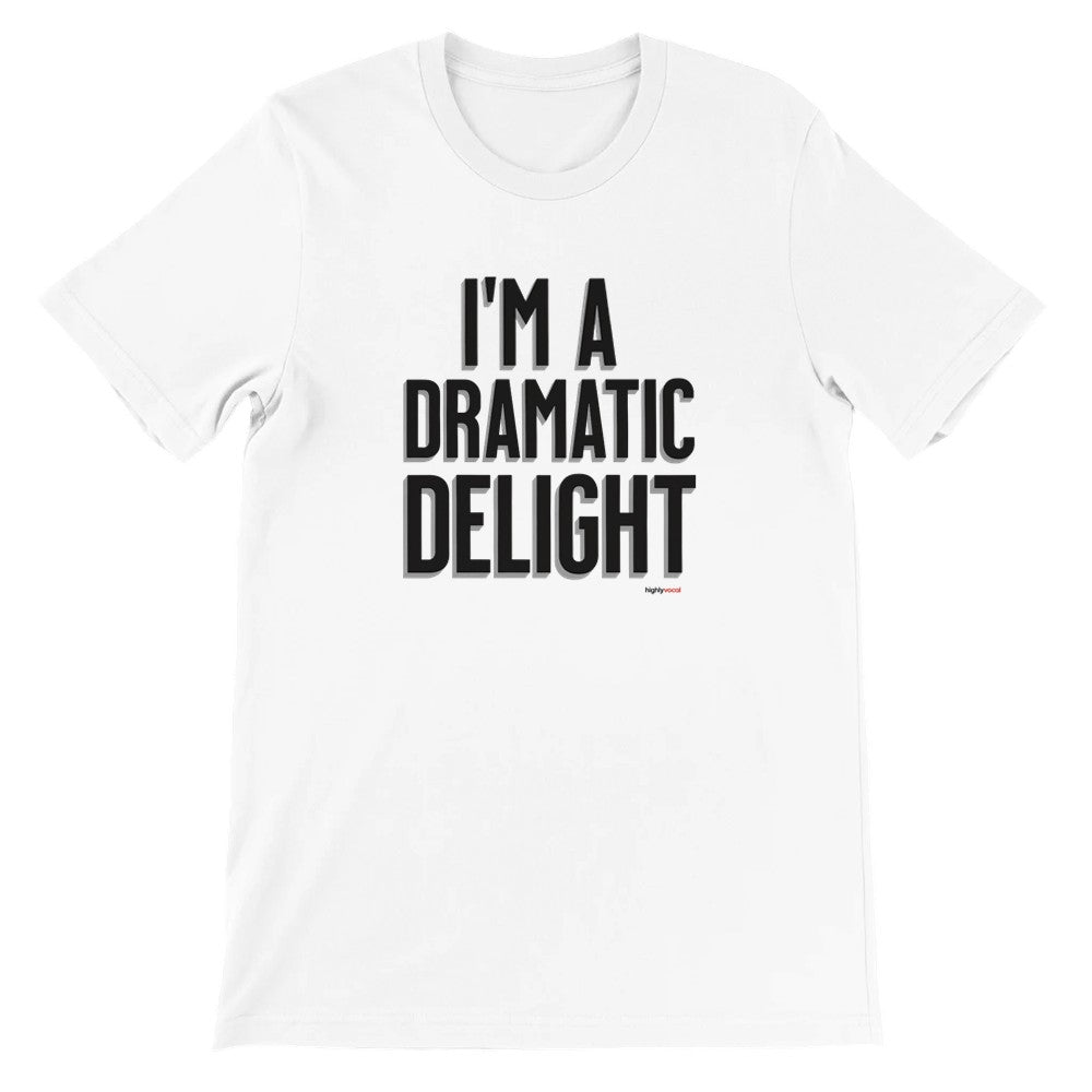 Dramatic Delight T-Shirt - Print Material