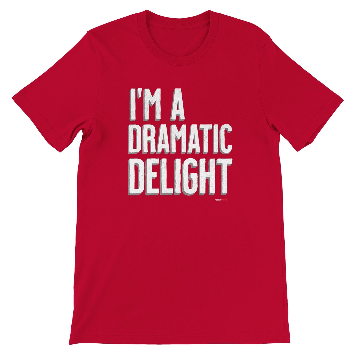 Dramatic Delight T-Shirt - Print Material