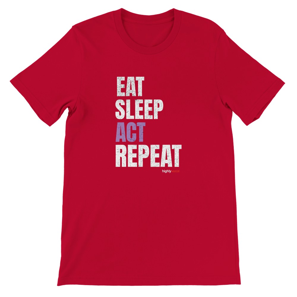 Eat Sleep Act T-Shirt - Red / S - Print Material