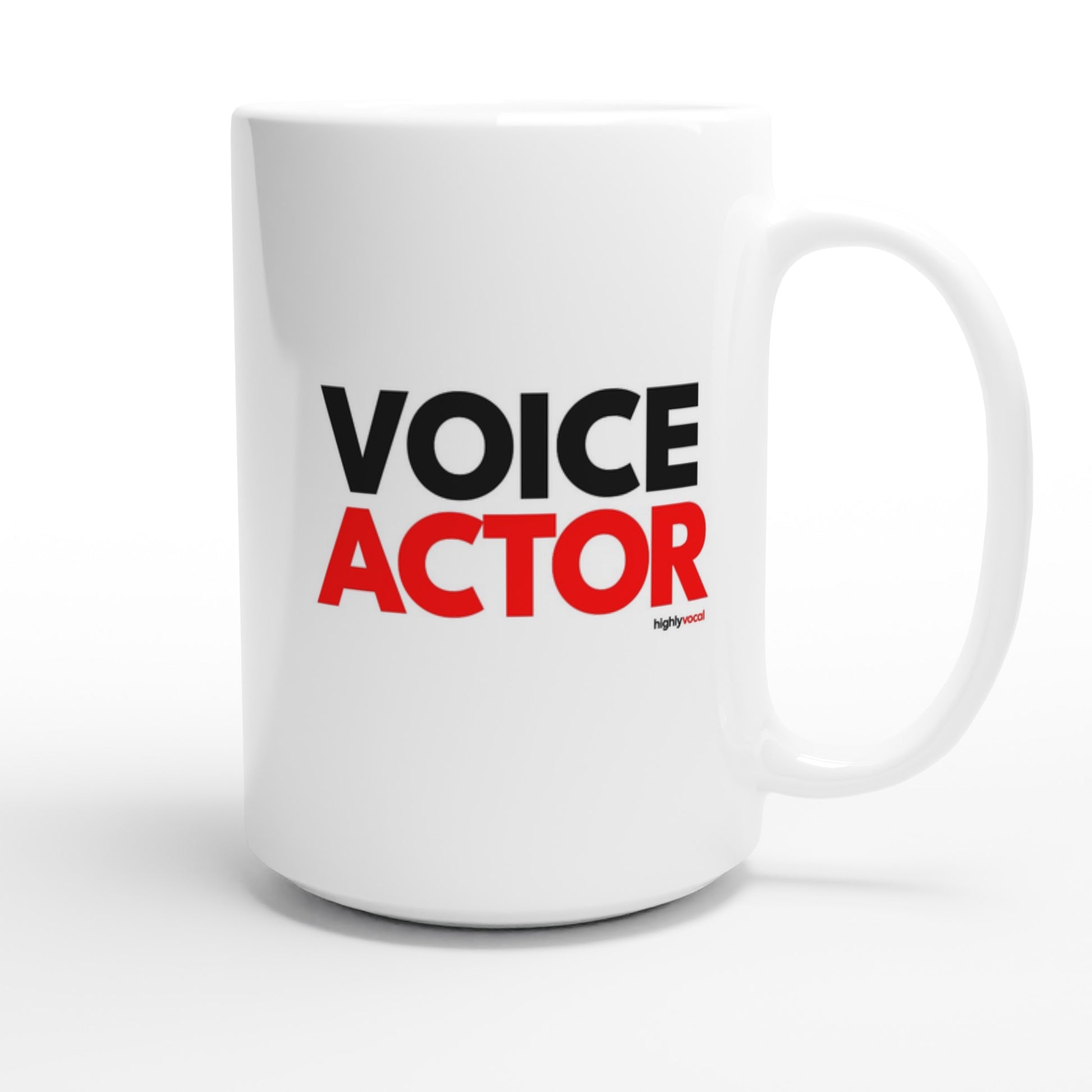 Voice Actor 15oz Ceramic Mug - Highly Vocal