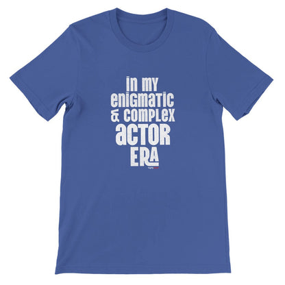 Enigmatic Actor Era T-Shirt - Print Material