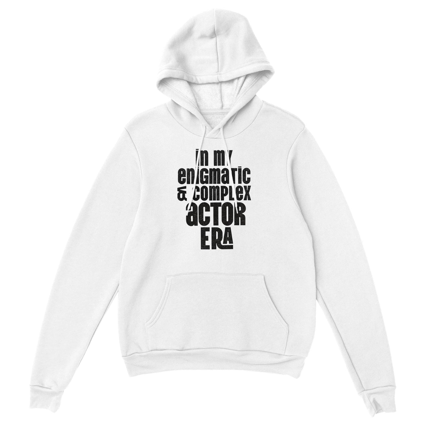 Enigmatic & Complex Actor Hoodie for Theatre Lovers - Highly Vocal