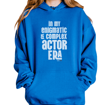 Enigmatic & Complex Actor Hoodie for Theatre Lovers - Highly Vocal