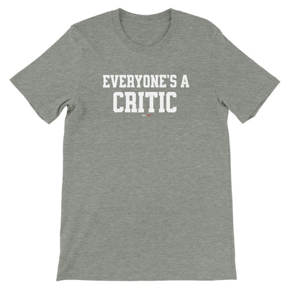 Everyone's a Critic T-Shirt for Actors and Musical Theatre lovers - Highly Vocal