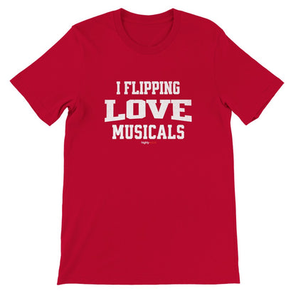 Flippin Love Musicals T-Shirt - Print Material