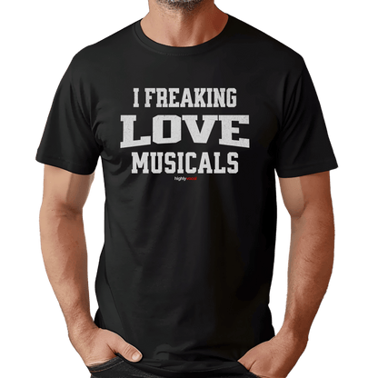 Freaking Love Musicals T-Shirt - Print Material