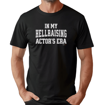 Hellraising Era T - Shirt Actors and Theatre Lovers - Highly Vocal