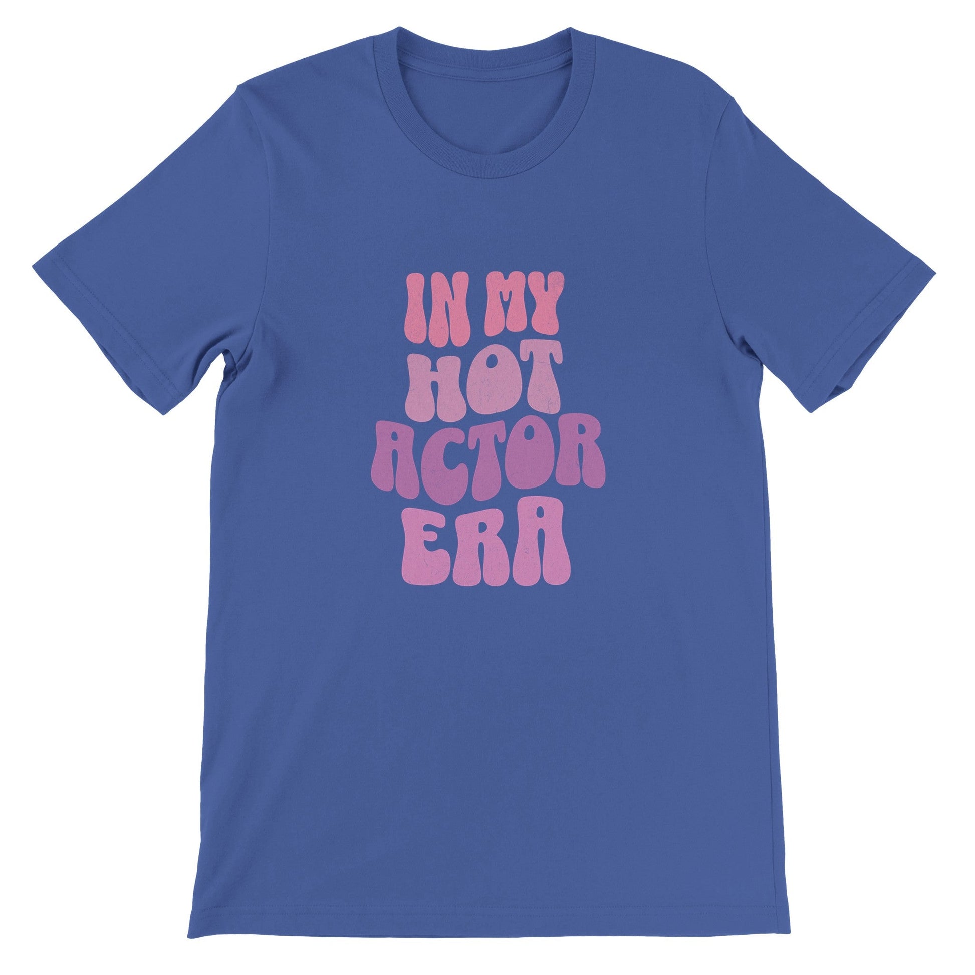 Hot Actor Era T-Shirt - True Royal / S - Print Material