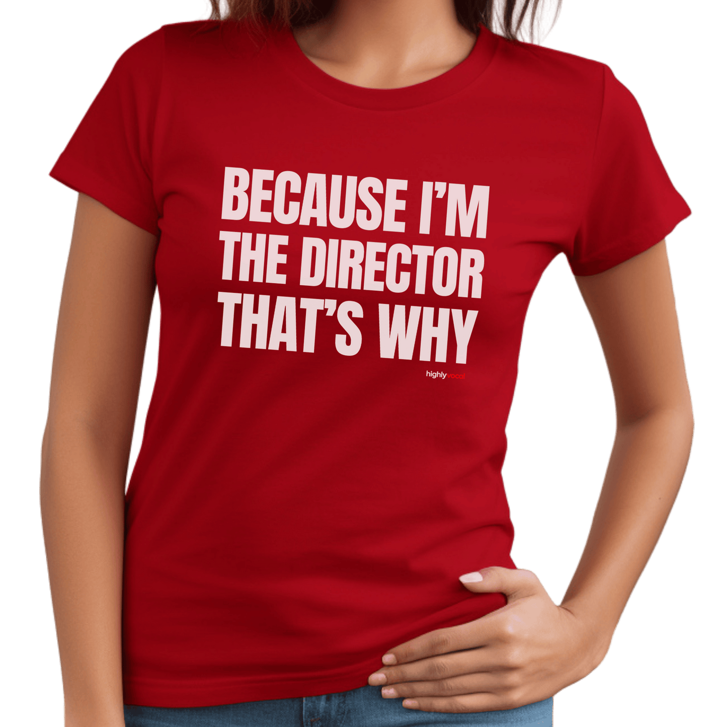 I’m The Director T-Shirt - Print Material