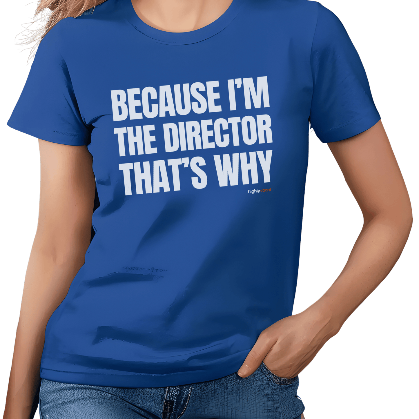 I’m The Director T-Shirt - Print Material