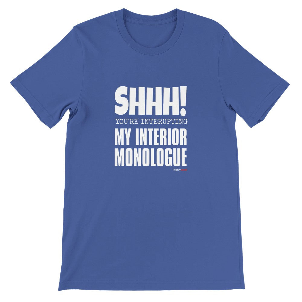 Interior Monologue T-Shirt - Print Material