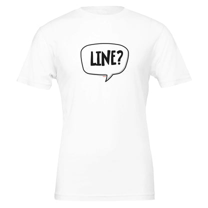 Line T - Shirt for Actors and Theatre Lovers - Highly Vocal