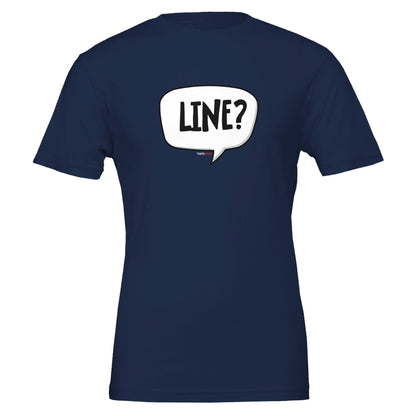 Line T - Shirt for Actors and Theatre Lovers - Highly Vocal