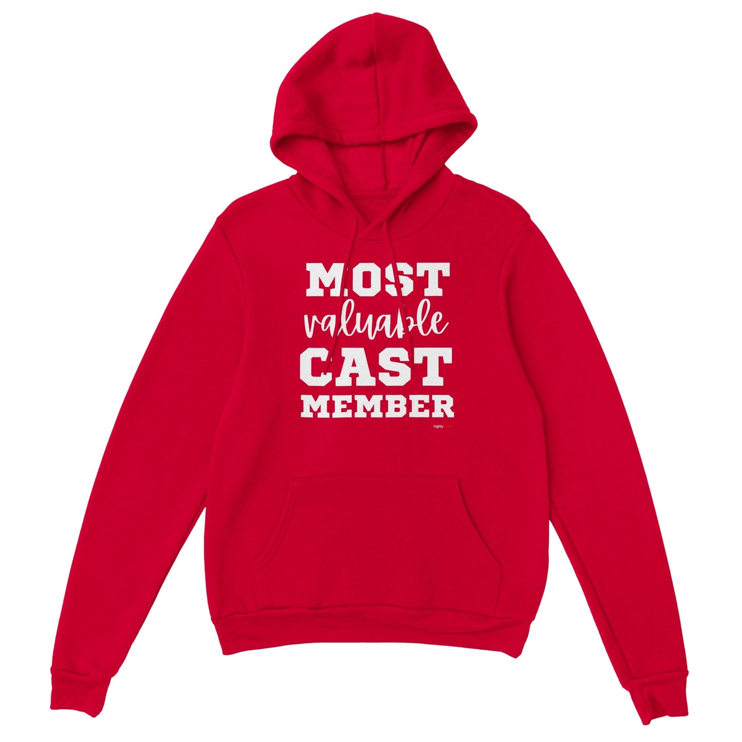 Most Valuable Cast Member Hoodie for Actors and Theatre Lovers - Highly Vocal