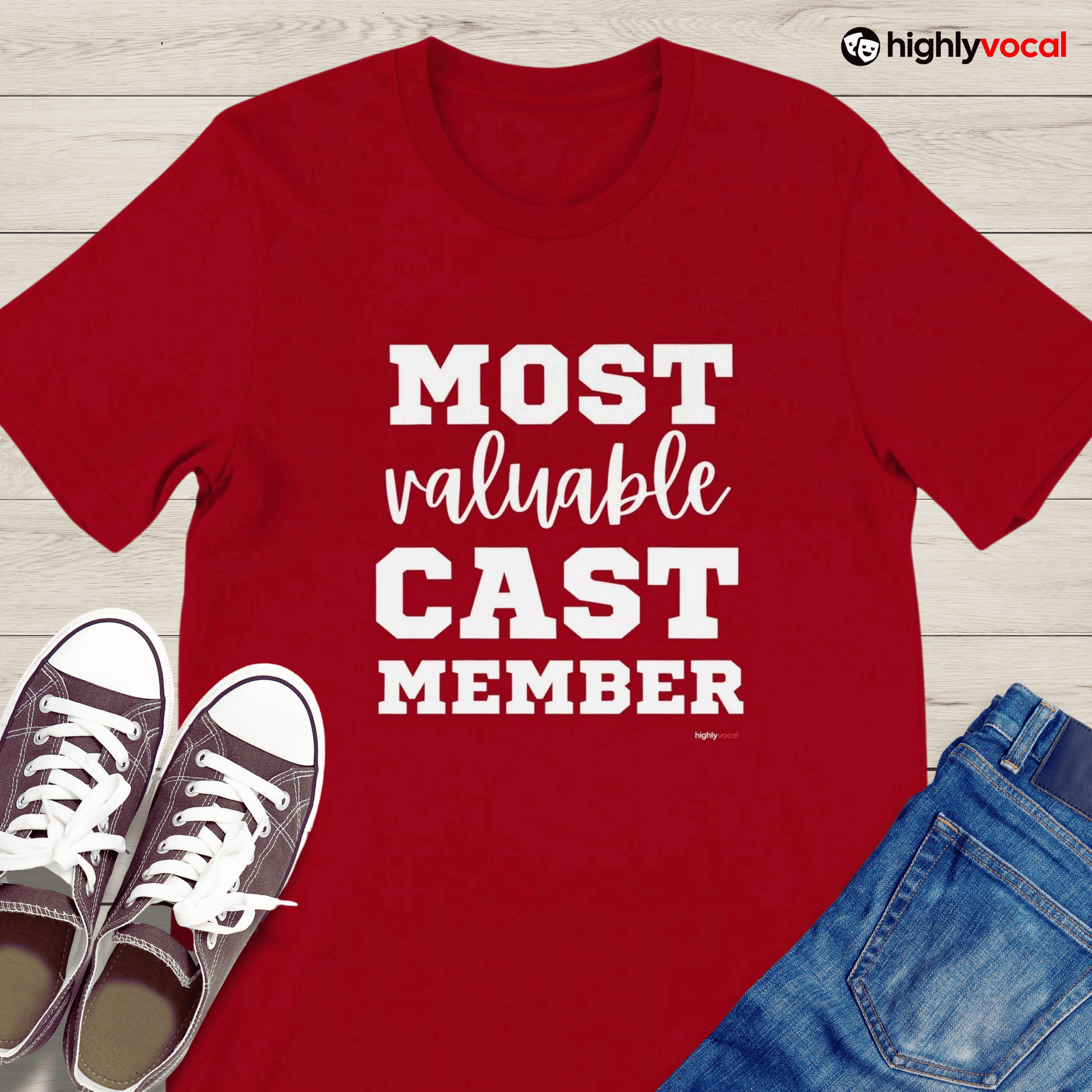 Most Valuable Cast Member T - Shirt for Actors and Theatre Lovers - Highly Vocal