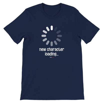 New Character Loading T - Shirt for Actors and Musical Theatre Lovers - Highly Vocal