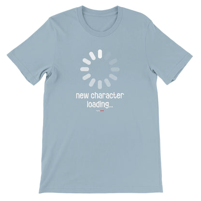 New Character Loading T - Shirt for Actors and Musical Theatre Lovers - Highly Vocal