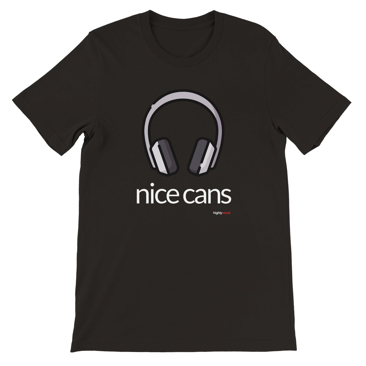 Nice Cans T-Shirt for Voice Actors and Voiceovers - Highly Vocal