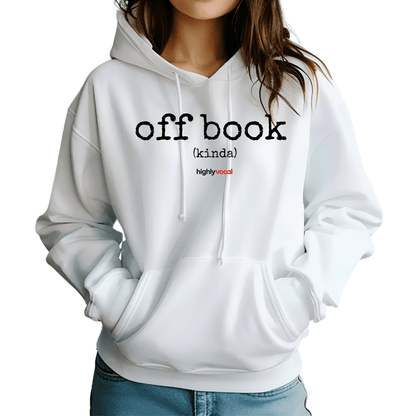 Off Book Hoodie - Highly Vocal