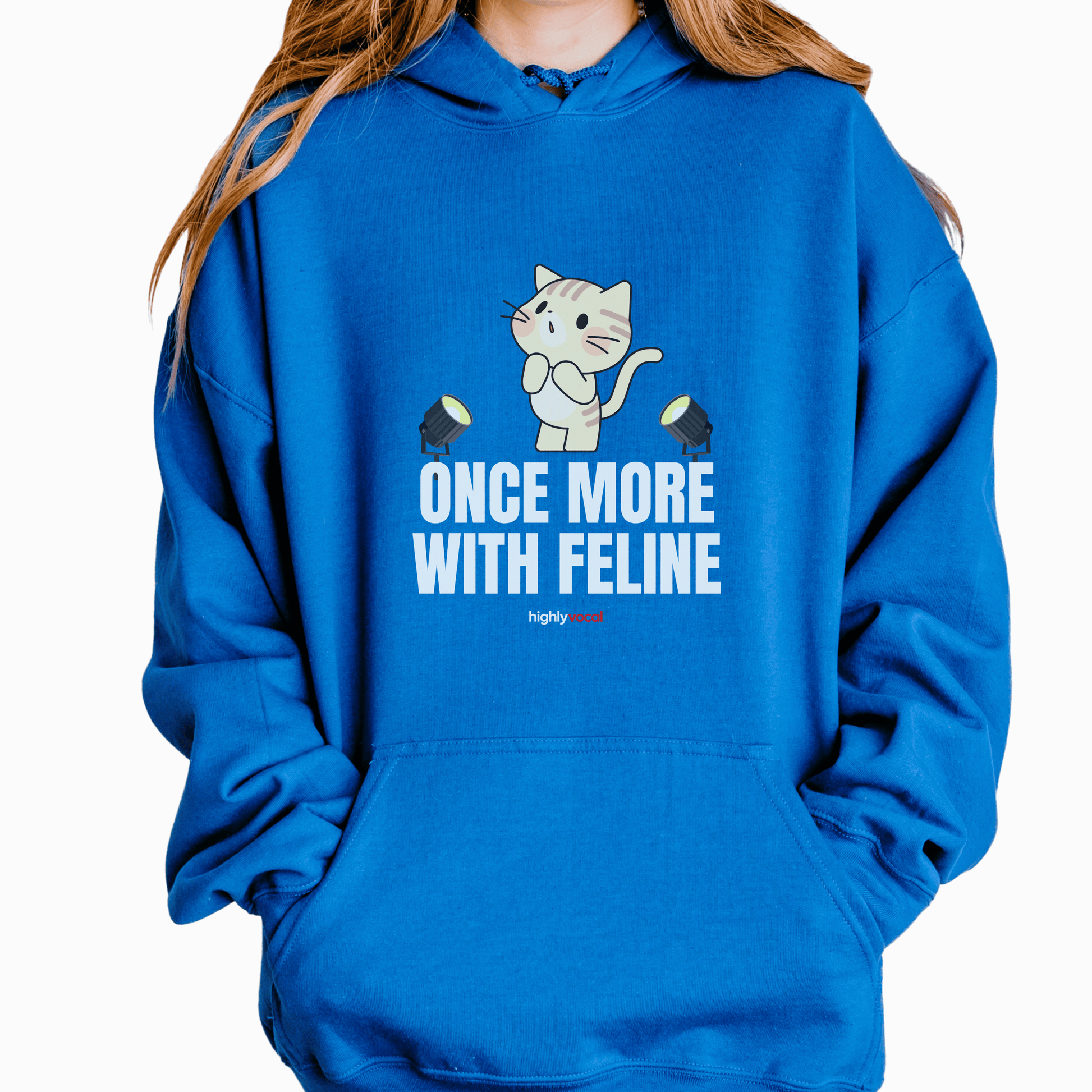 Once More Feline Mk2 Hoodie for Theatre Lovers - Highly Vocal