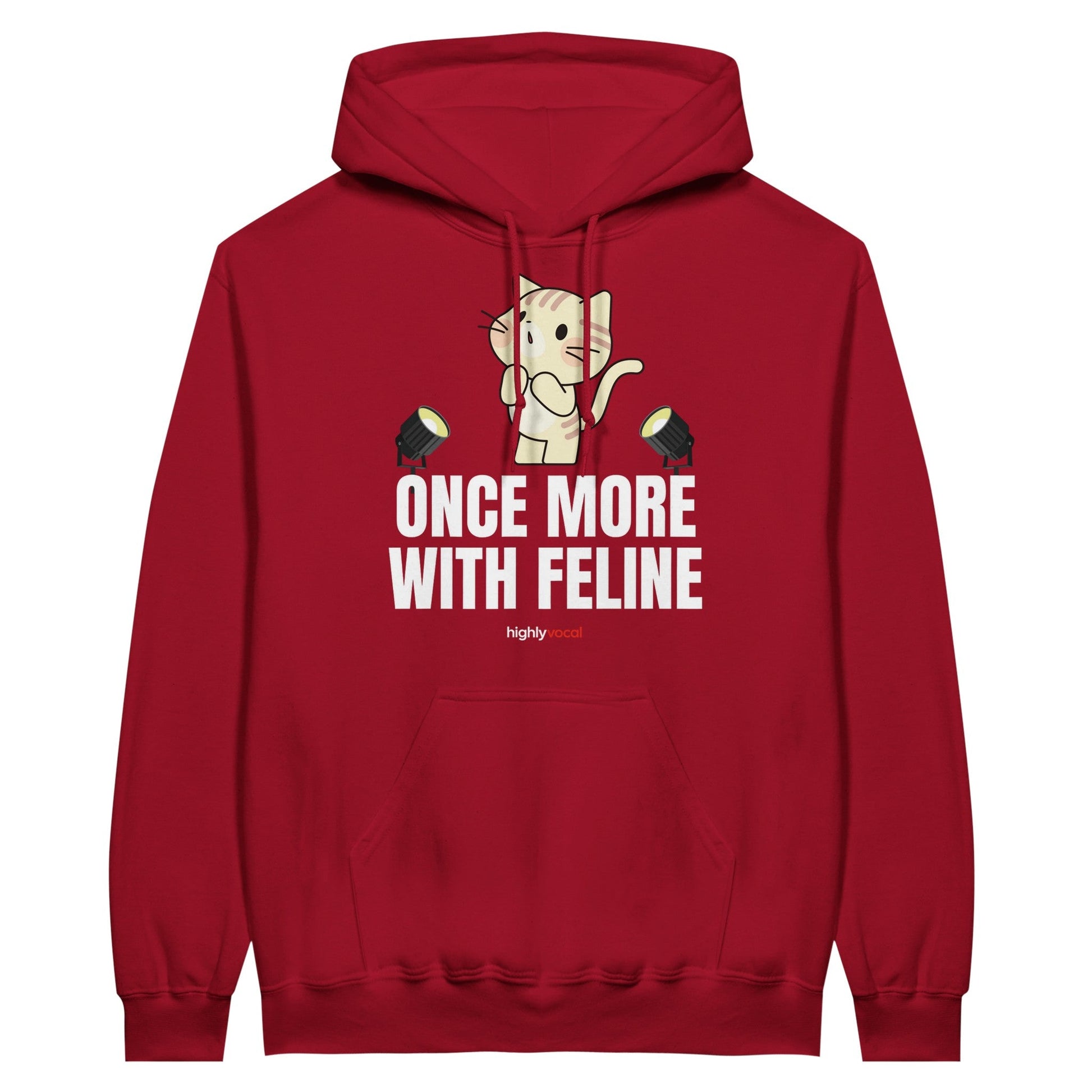 Once More Feline Mk2 Hoodie for Theatre Lovers - Highly Vocal