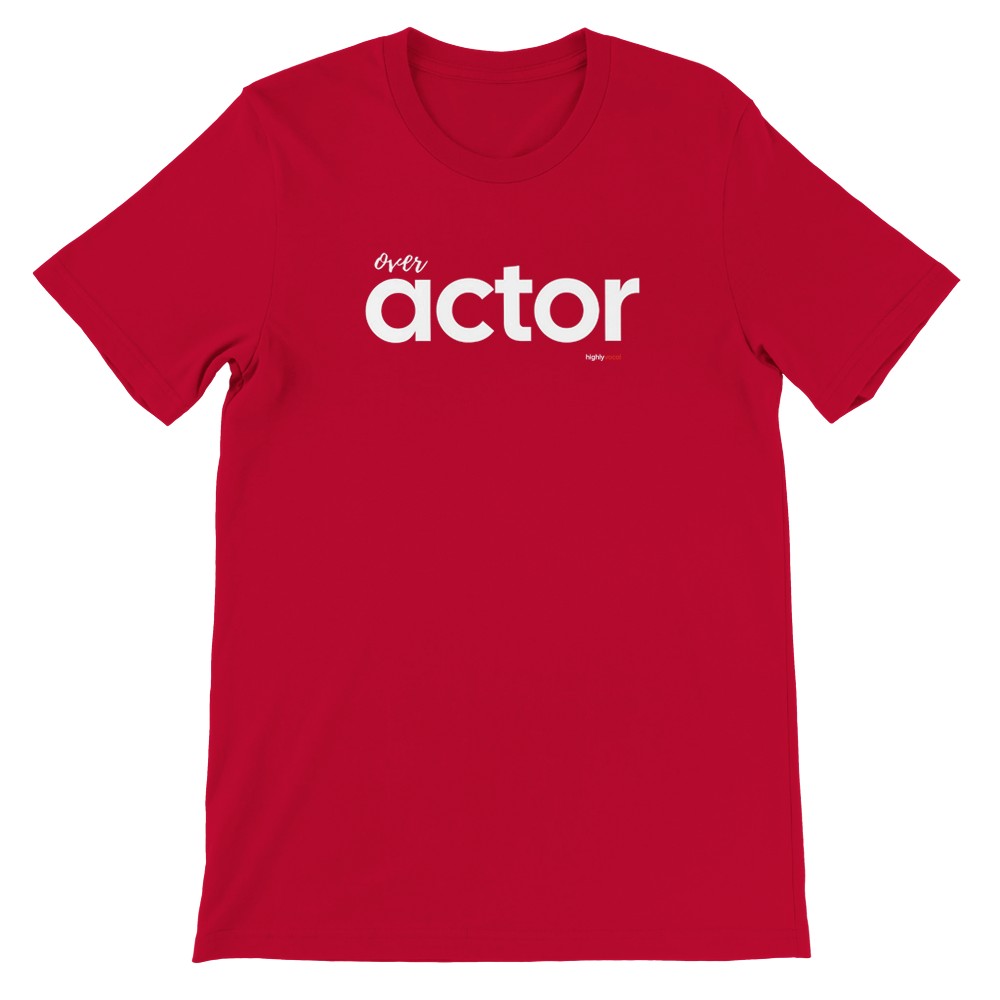 Over Actor T-Shirt - Print Material