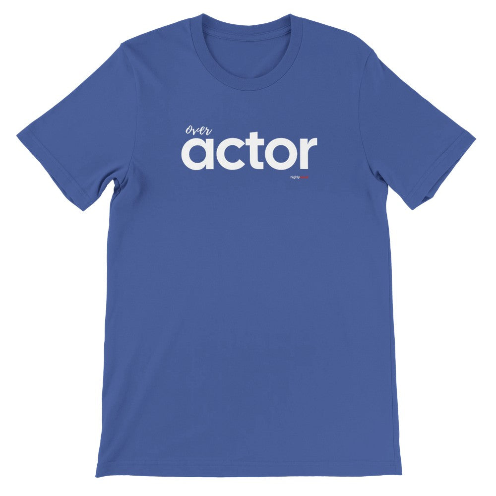 Over Actor T-Shirt - Print Material