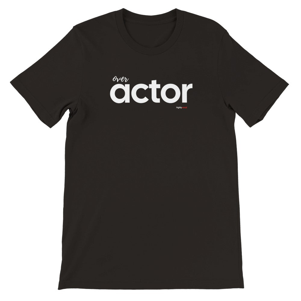 Over Actor T-Shirt - Print Material