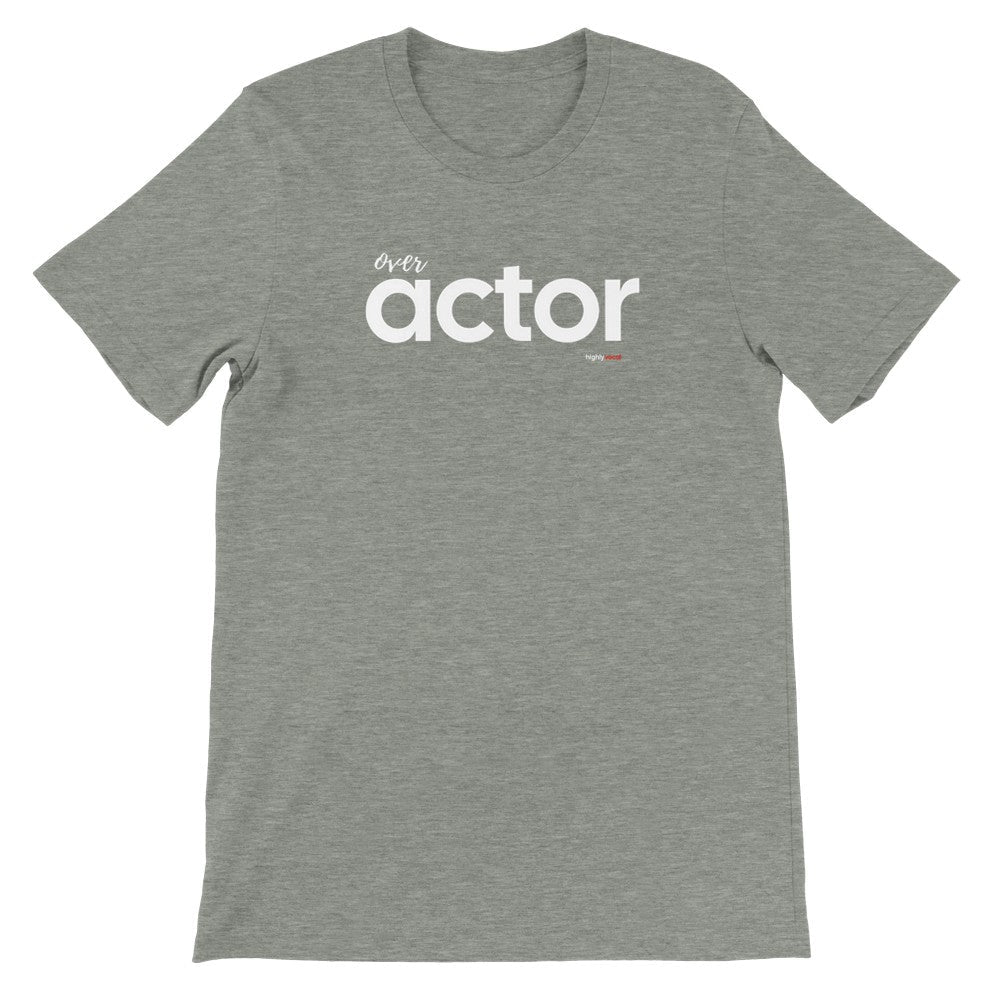 Over Actor T-Shirt - Print Material