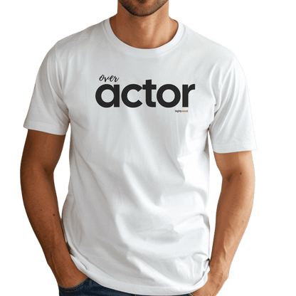 Over Actor T-Shirt - Print Material