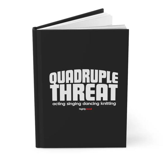 Quadruple Threat Journal for Actors and Music Theatre Lovers - Highly Vocal