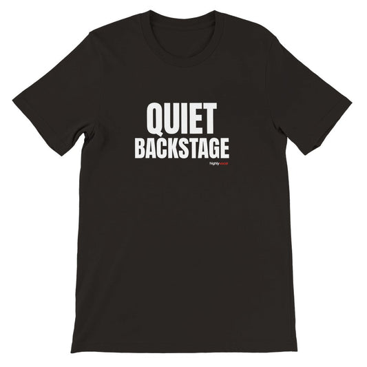 Quiet Backstage T-Shirt - Print Material