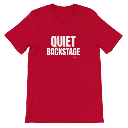 Quiet Backstage T-Shirt - Print Material