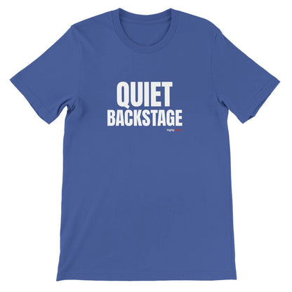 Quiet Backstage T-Shirt - Print Material