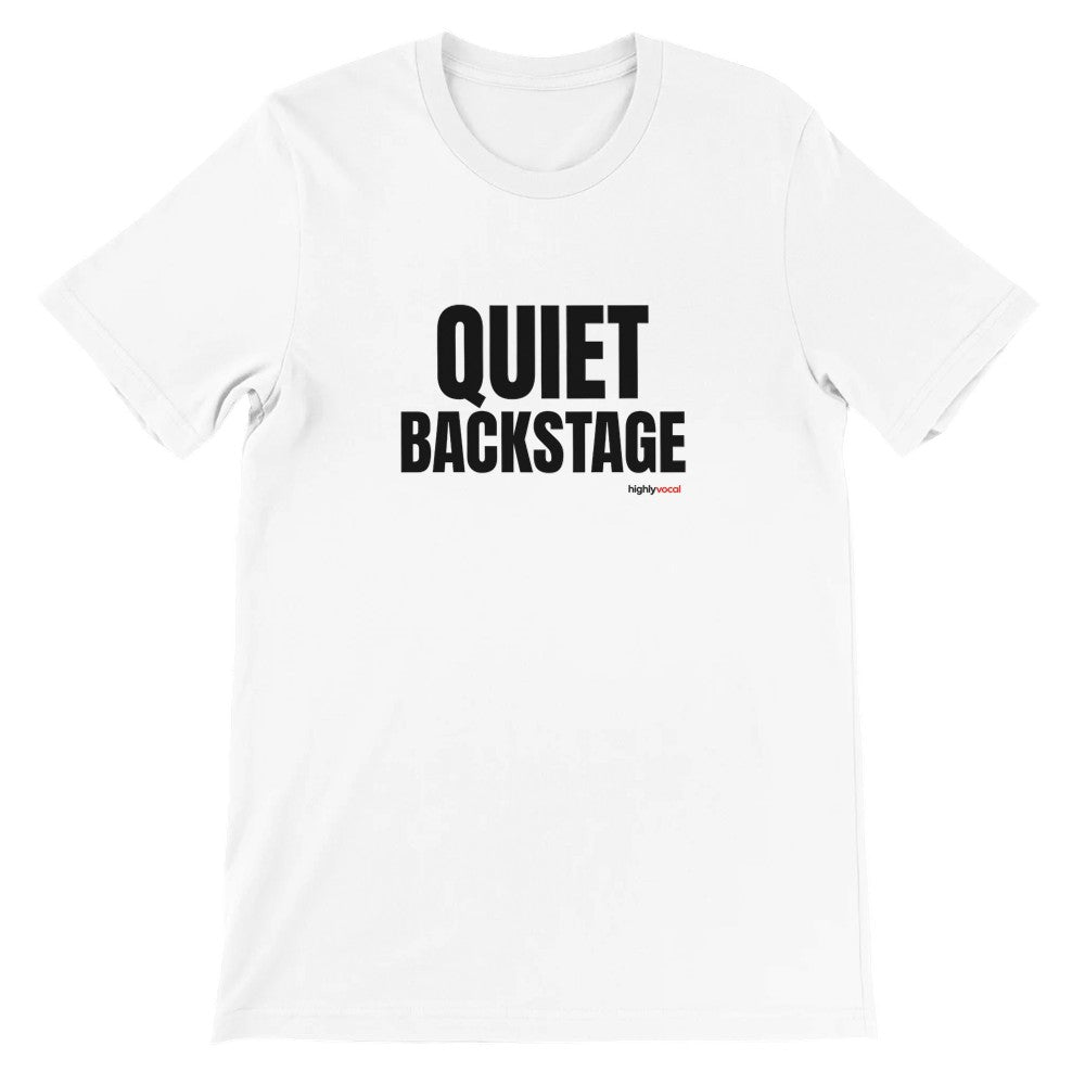 Quiet Backstage T-Shirt - Print Material