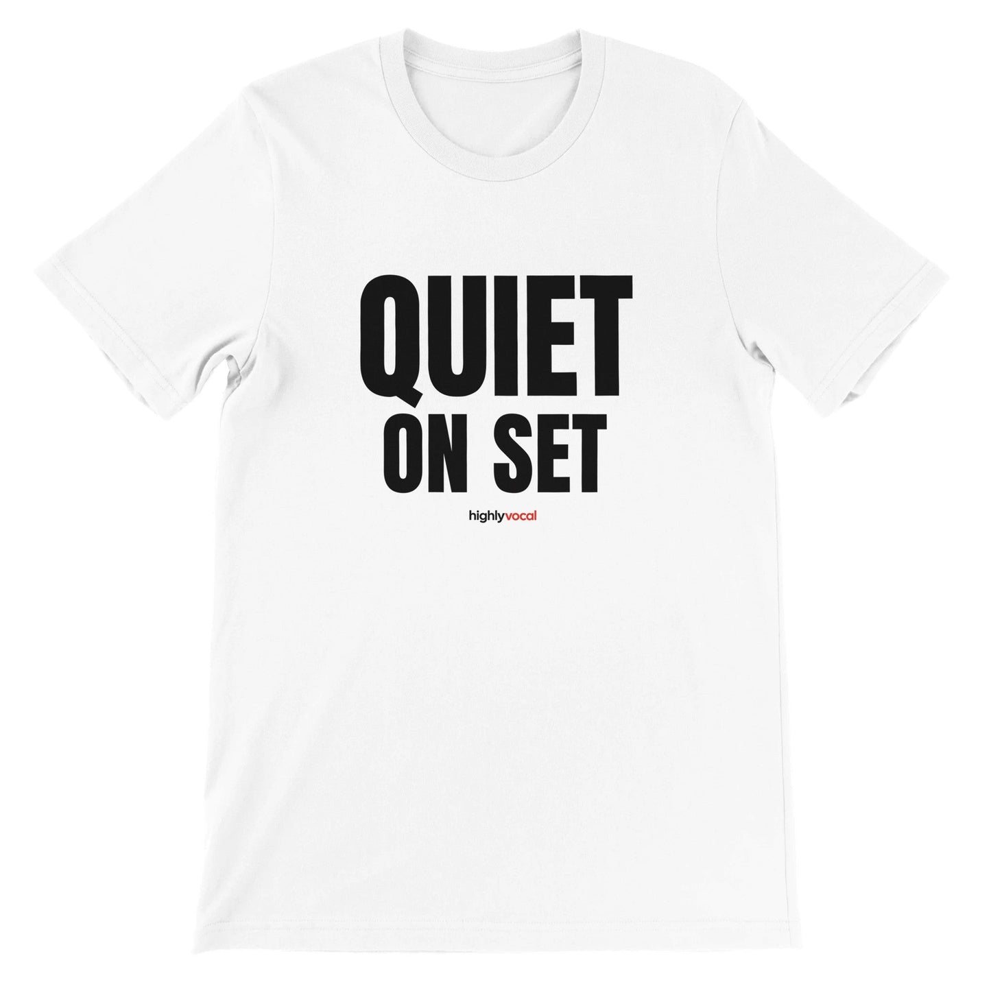 Quiet on Set T-Shirt - Print Material